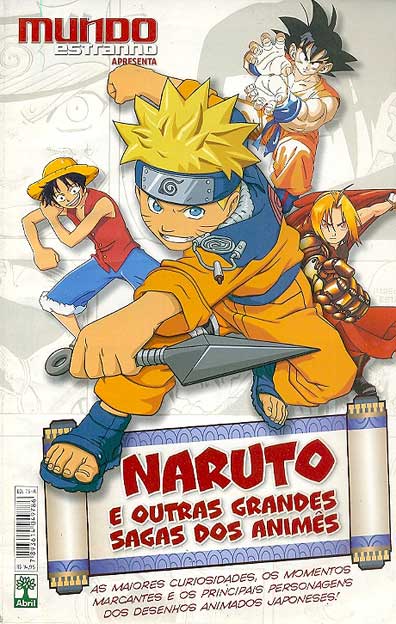 Mundo Estranho Apresenta: Naruto e Outras Grandes Sagas dos Animês