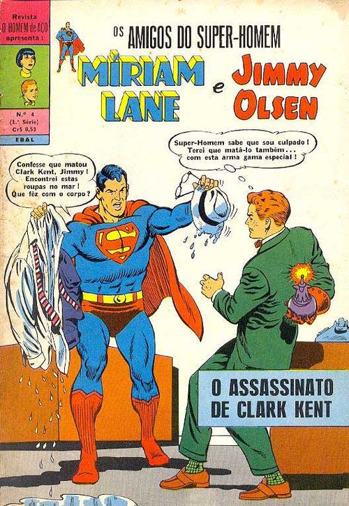 Homem de Aço - Os Amigos do Super-Homem - Miriam Lane e Jimmy Olsen # 04