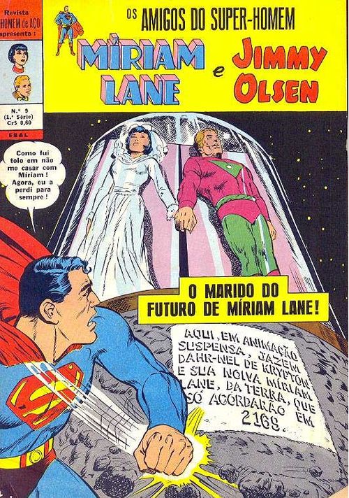 Homem de Aço - Os Amigos do Super-Homem - Miriam Lane e Jimmy Olsen # 09