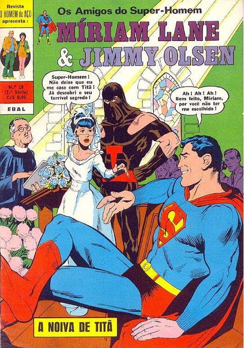 Homem de Aço - Os Amigos do Super-Homem - Miriam Lane e Jimmy Olsen # 18
