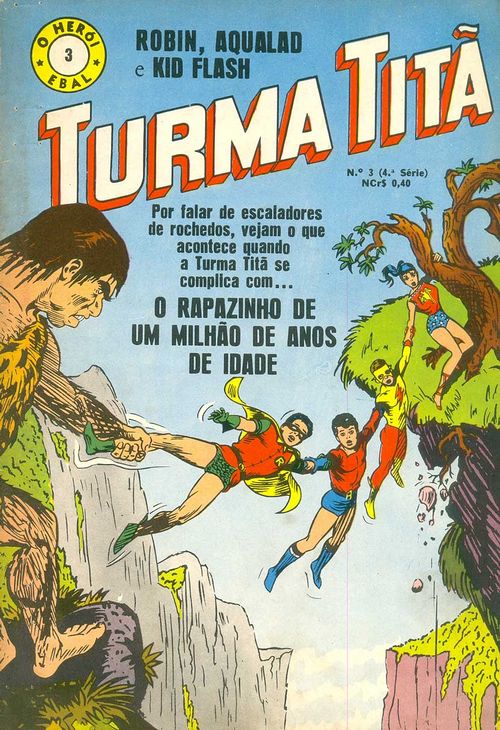 O Herói - 4ª Série # 03 - Turma Titã