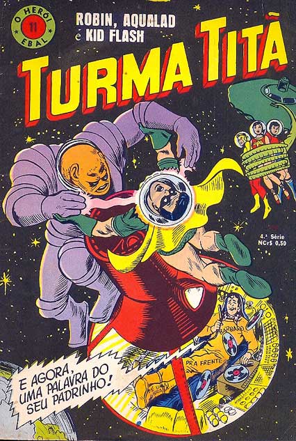 O Herói - 4ª Série # 11 - Turma Titã