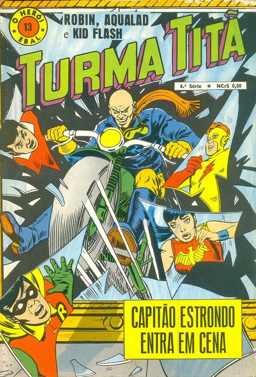 O Herói - 4ª Série # 13 - Turma Titã