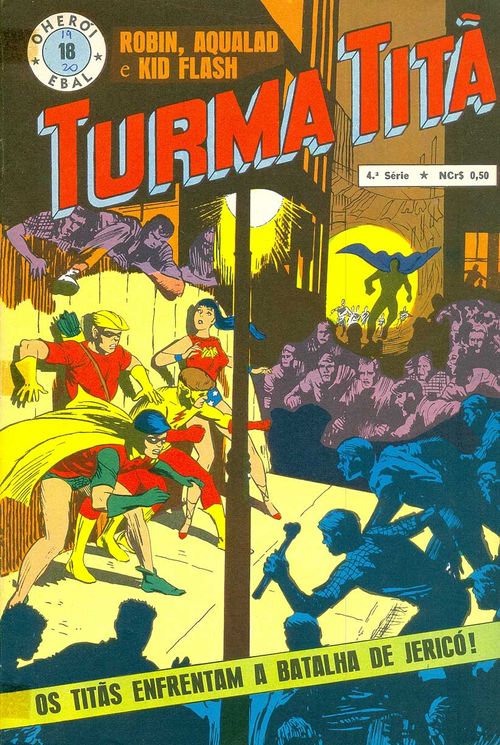 O Herói - 4ª Série # 18 - Turma Titã