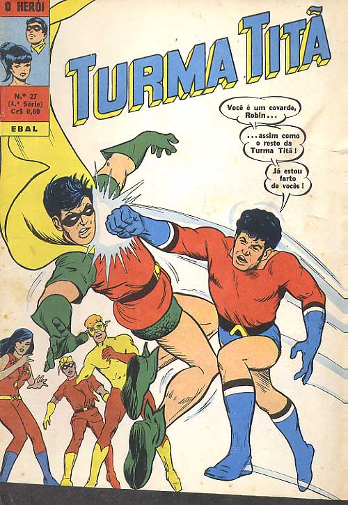 O Herói - 4ª Série # 27 - Turma Titã