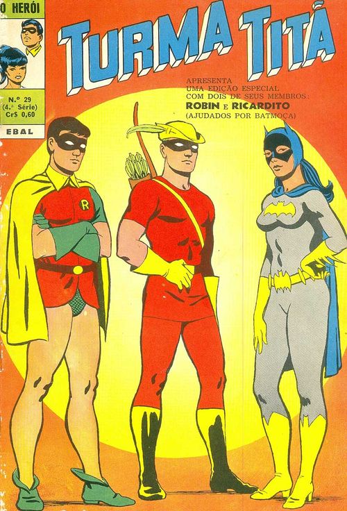 O Herói - 4ª Série # 29 - Turma Titã