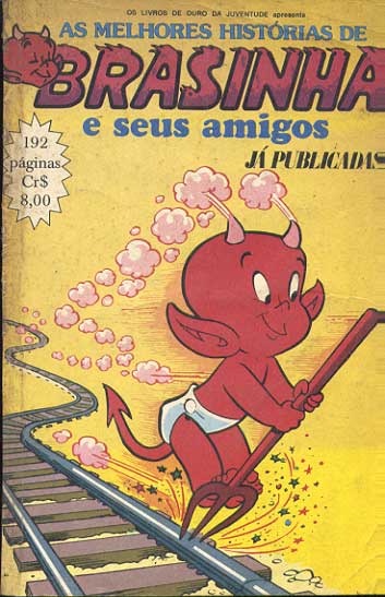 Melhores Histórias de Brasinha e Seus Amigos