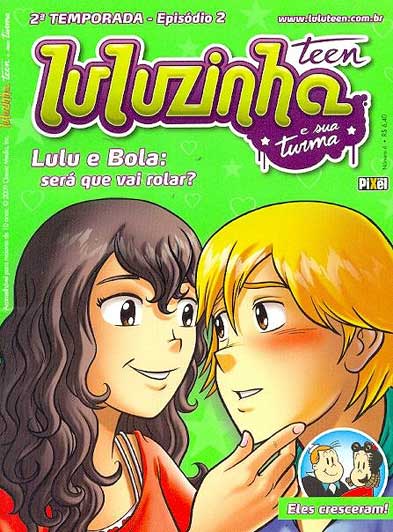 Luluzinha Teen e Sua Turma # 06