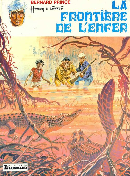 Bernard Prince - La Frontiere de L'Enfer