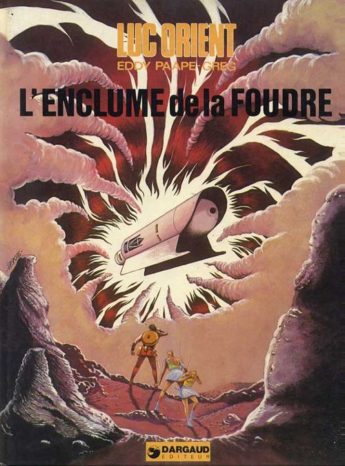 Luc Orient - L'enclume de la Fourdre