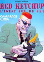 -importados-franca-red-ketchup-lagent-fou-du-fbi-camarade-ultra