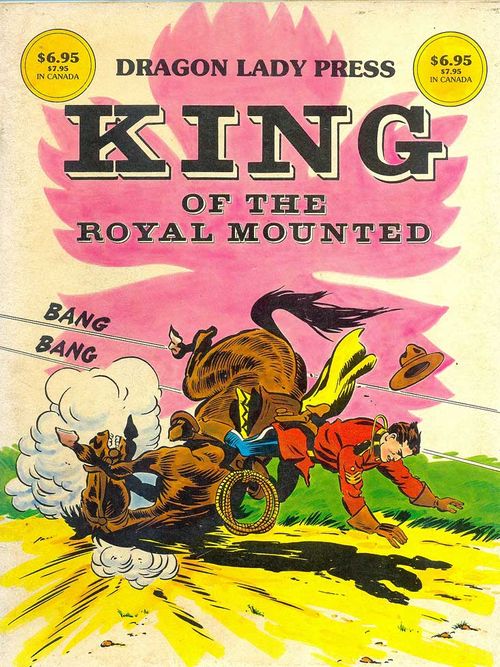 Dragon Lady Productions # 1 - King of the Royal Mounted