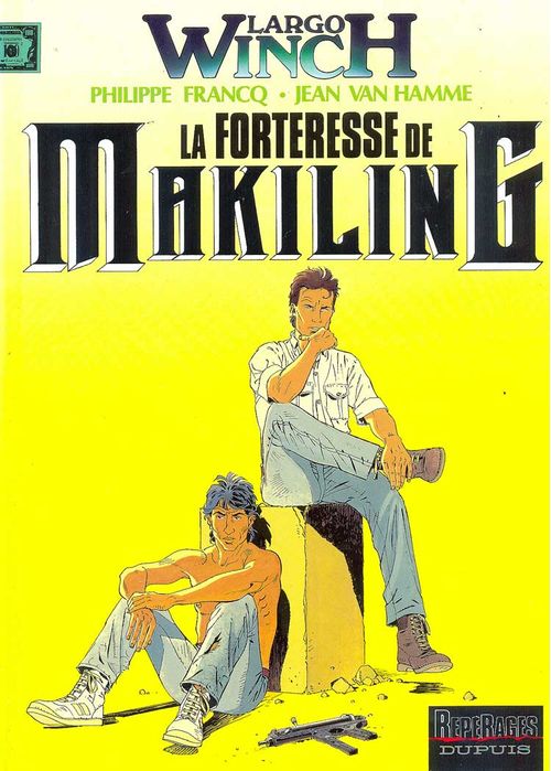Largo Winch # 07 - La Forteresse de Makiling
