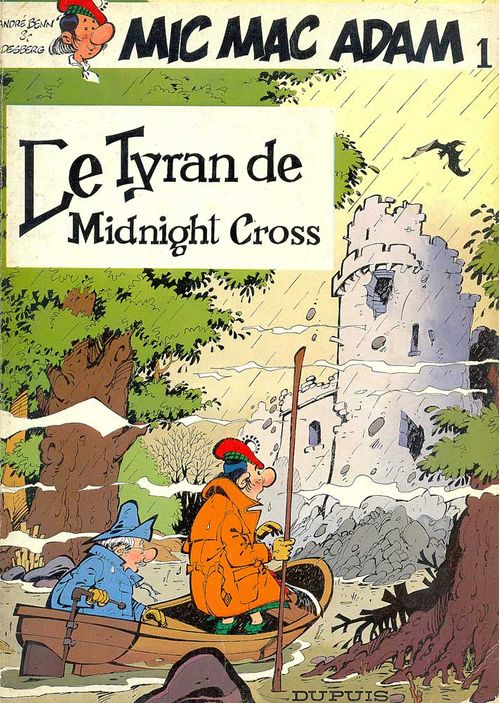 Mic Mac Adam # 1 - Le Tyran de Midnight Cross