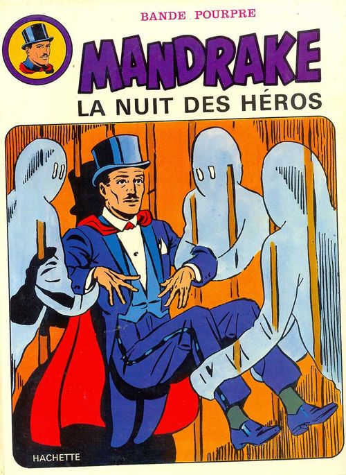 Mandrake - La Nuit des Héros