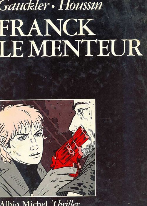 Thriller # 2 - Franck le Menteur