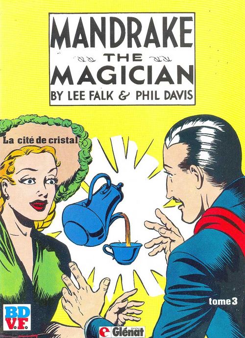 Mandrake The Magician - Tome 3 - La Cité de Cristal