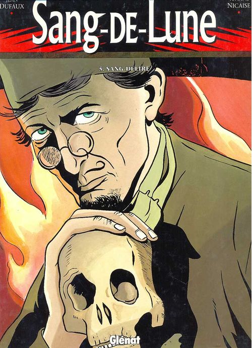Sang-de-Lune # 5 Sang-Délire