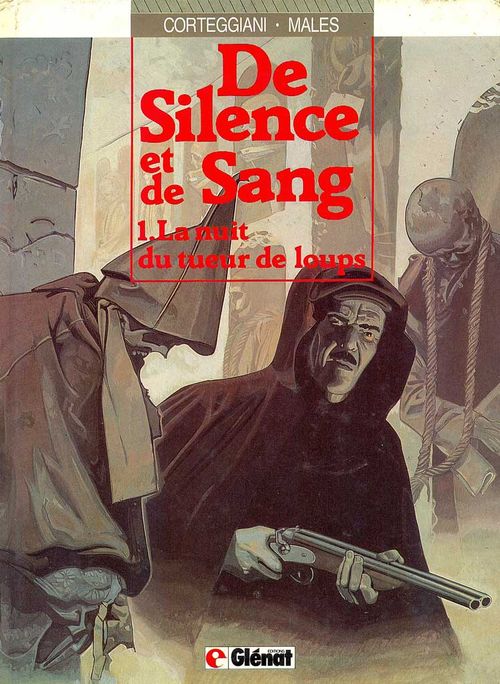 De Silence et de Sang # 1 - La Nuit du Tueur de Loups