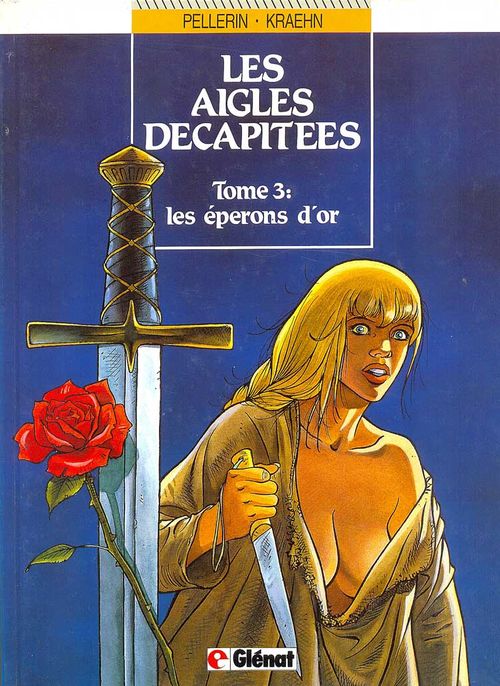 Les Aigles Décapitées # 03 - Les Éperons D'or