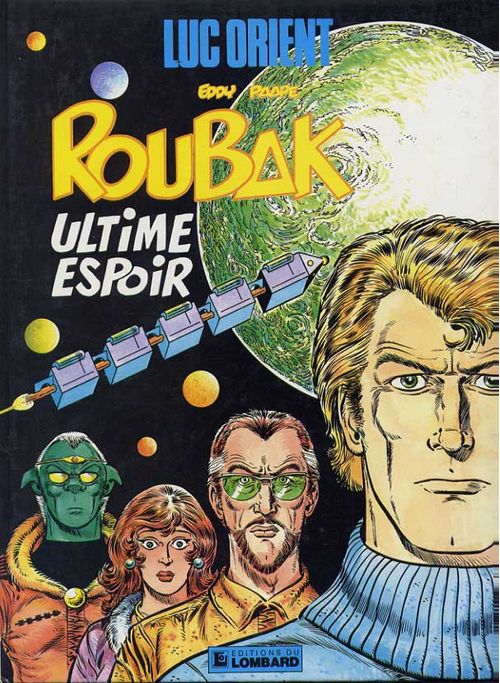 Luc Orient - Roubak Ultime Espoir