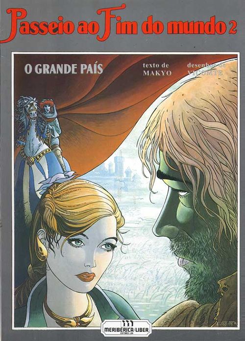 Passeio ao Fim do Mundo - Volume 2 - O Grande País
