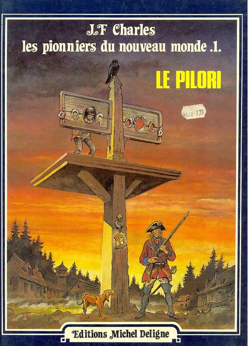 Les Pionniers du Nouveau Monde # 1 - Le Pilori