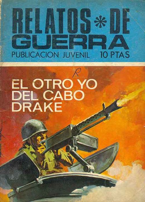 Relatos de Guerra - El Outro Yo Del Cabo Drake