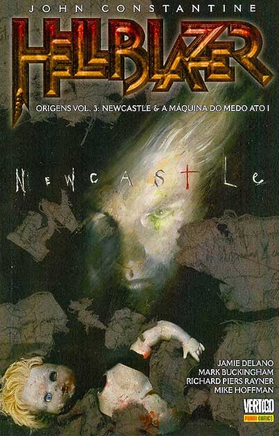 John Constantine - Hellblazer - Origens - Volume # 3 - Newcastle e a Máquina do Medo Ato I (1ª Edição)