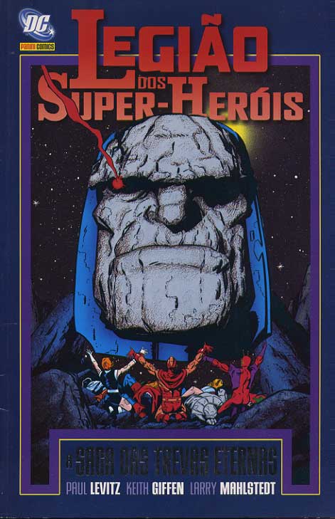 Legião dos Super-Heróis - A Saga das Trevas Eternas (Capa Cartonada)