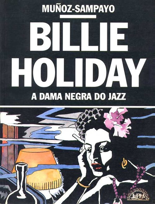 Billie Holiday - A Dama Negra do Jazz