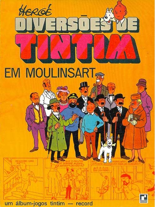 Tintim - Diversões de Tintim em Moulinsart
