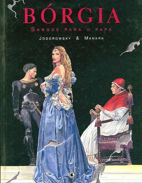 Bórgia - Volume 1 - Sangue Para o Papa