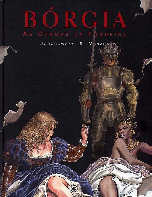 Bórgia - Volume 3 - As Chamas da Fogueira