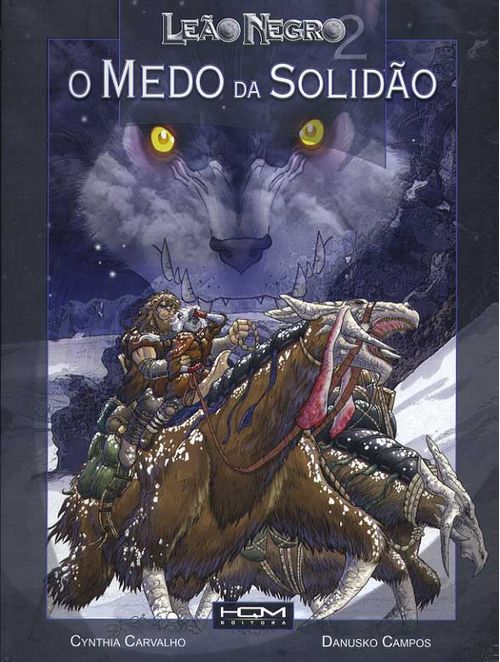 Leão Negro - Medo da Solidão