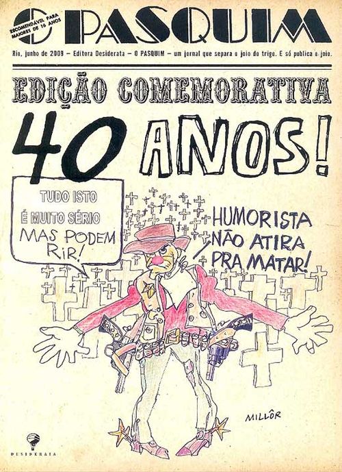 Pasquim - Edição Comemorativa 40 Anos