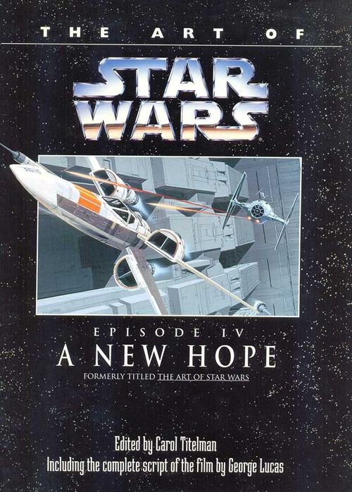 Art of Star Wars - Episode IV - A New Hope