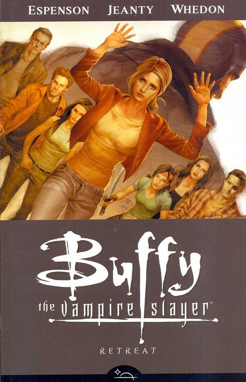 Buffy The Vampire Slayer - Volume 6 - Retreat