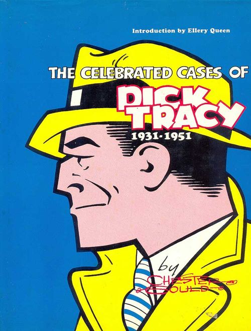 Celebrated Cases of Dick Tracy - 1931-1951