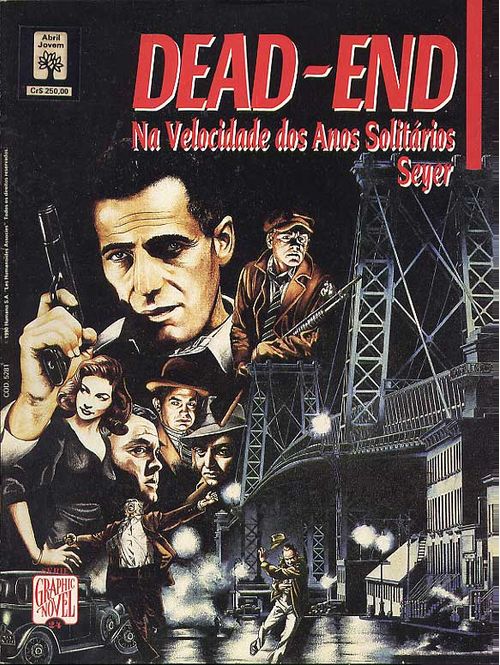 Graphic Novel # 24 - Dead-End - Na Velocidade dos Anos Solitários
