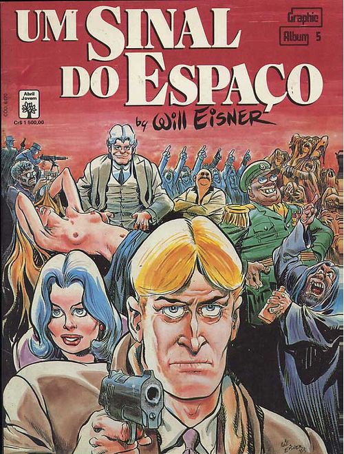 Graphic Album # 05 - Will Eisner - Um Sinal do Espaço