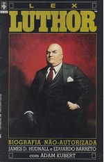 -herois_abril_etc-lex-luthor-biografia-nao-au