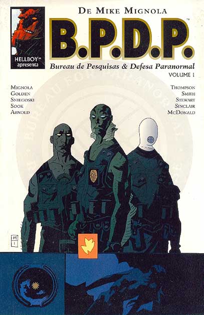 Hellboy Apresenta - B.P.D.P. - Bureau de Pesquisas e Defesa Paranormal - Volume 1