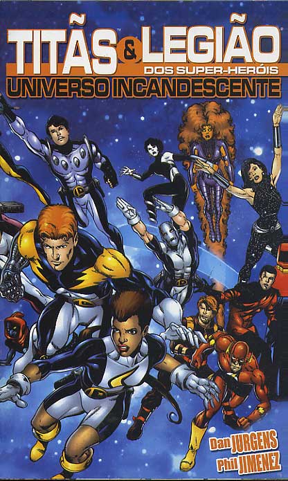 Titãs e Legião dos Super-Heróis - Universo Incandescente # 1