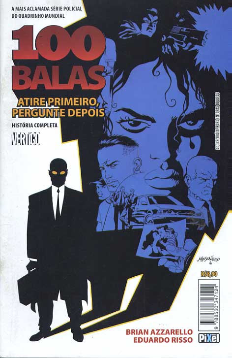 100 Balas # 1 - Atire Primeiro Pergunte Depois