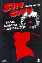 -herois_abril_etc-sin-city-balas-garotas-bebidas