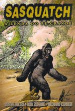 -herois_abril_etc-sasquatch-lenda-pe-grande