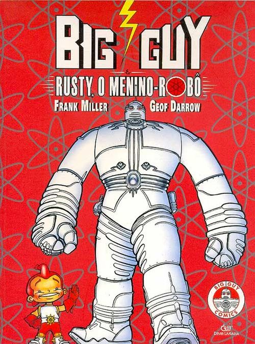 Big Guy e Rusty - O Menino Robô