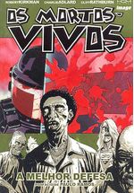 -herois_abril_etc-mortos-vivos-05-melhor-defesa
