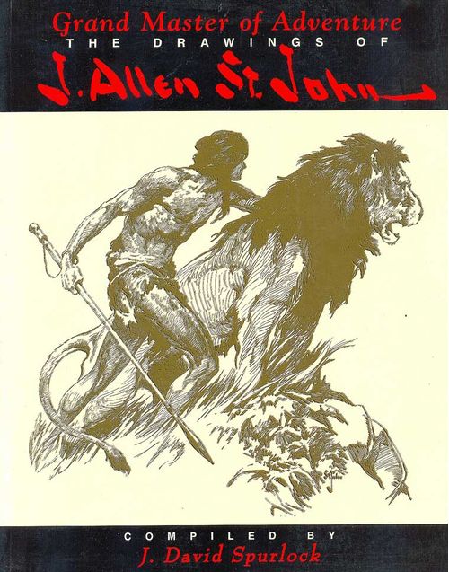 Grand Master of Adventure - The Drawings of J. Allen St. John